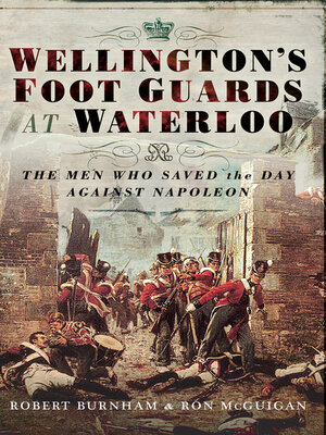 cover image of Wellington's Foot Guards at Waterloo